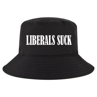 Liberals Suck Cool Comfort Performance Bucket Hat