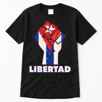 Libertad Cuba Cuban Flag Protest Fist Tall T-Shirt