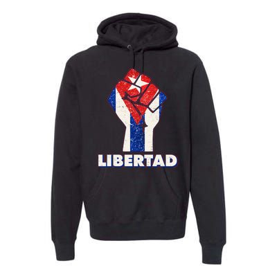 Libertad Cuba Cuban Flag Protest Fist Premium Hoodie