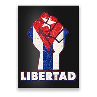 Libertad Cuba Cuban Flag Protest Fist Poster
