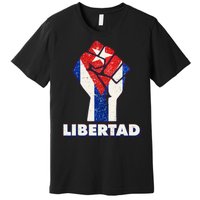 Libertad Cuba Cuban Flag Protest Fist Premium T-Shirt