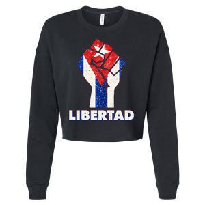 Libertad Cuba Cuban Flag Protest Fist Cropped Pullover Crew