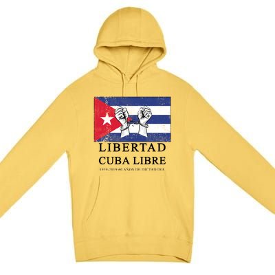 Libertad Cuba Libre Bandera Cubana Liberated De Cuba Premium Pullover Hoodie