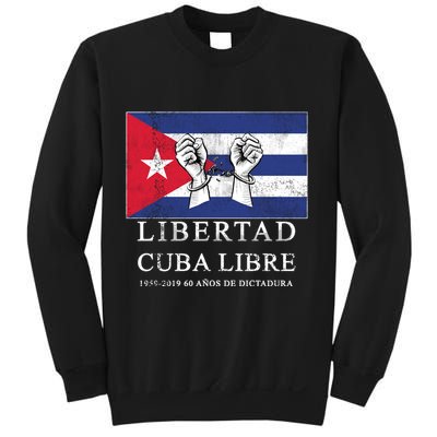 Libertad Cuba Libre Bandera Cubana Liberated De Cuba Sweatshirt