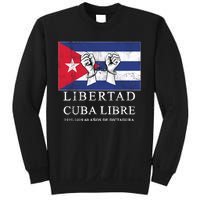 Libertad Cuba Libre Bandera Cubana Liberated De Cuba Sweatshirt