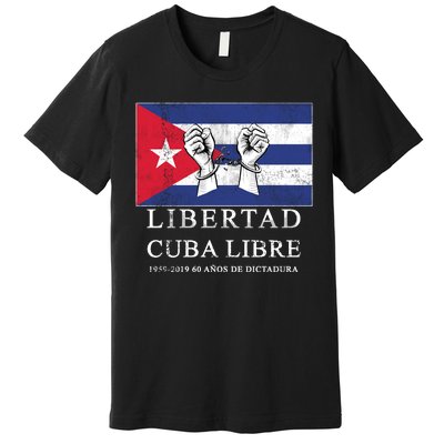 Libertad Cuba Libre Bandera Cubana Liberated De Cuba Premium T-Shirt