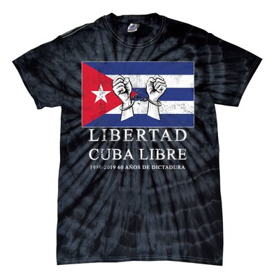 Libertad Cuba Libre Bandera Cubana Liberated De Cuba Tie-Dye T-Shirt