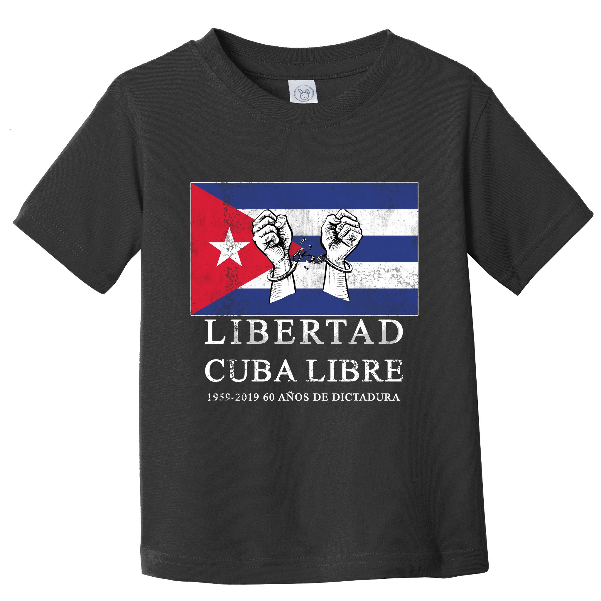Libertad Cuba Libre Bandera Cubana Liberated De Cuba Toddler T-Shirt