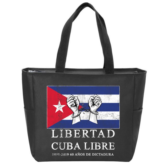 Libertad Cuba Libre Bandera Cubana Liberated De Cuba Zip Tote Bag