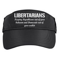 Libertarians Keeping Republicans Out Adult Drive Performance Visor