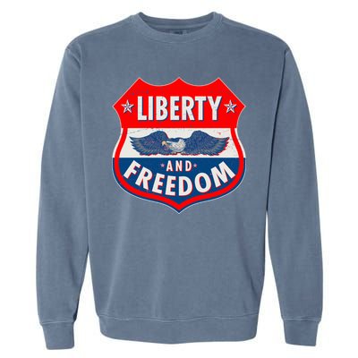 Liberty And Freedom US Eagle Road Sign Garment-Dyed Sweatshirt