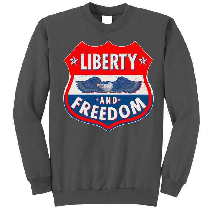 Liberty And Freedom US Eagle Road Sign Tall Sweatshirt