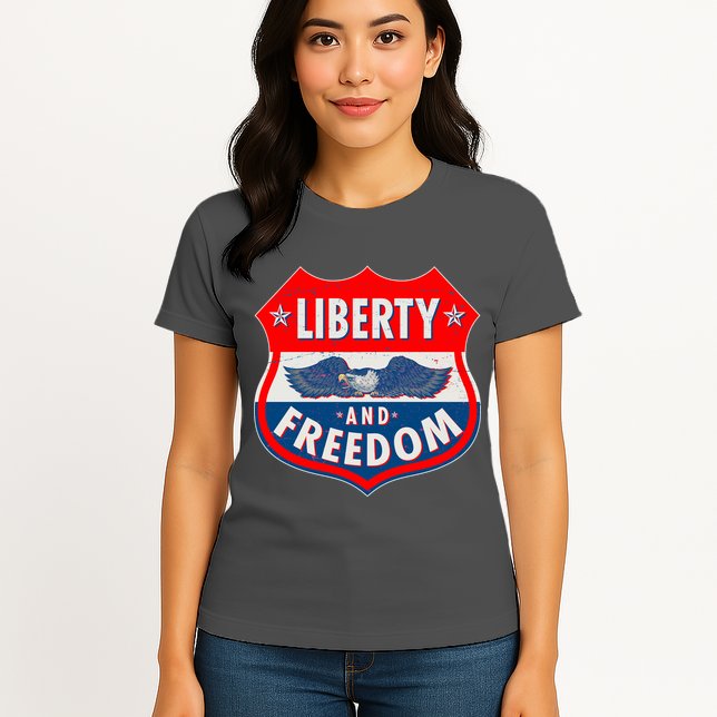 Liberty And Freedom US Eagle Road Sign Womens T-Shirt