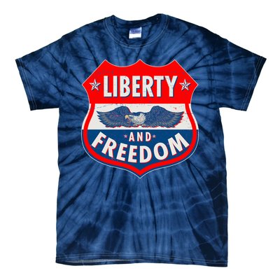 Liberty And Freedom US Eagle Road Sign Tie-Dye T-Shirt