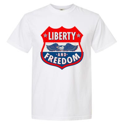 Liberty And Freedom US Eagle Road Sign Garment-Dyed Heavyweight T-Shirt