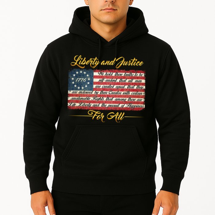 Liberty And Justice For All The Declaration of Independence Hoodie
