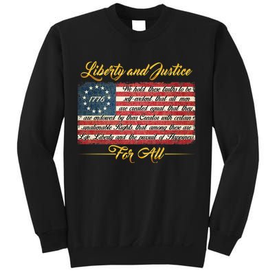 Liberty And Justice For All The Declaration of Independence Sweatshirt