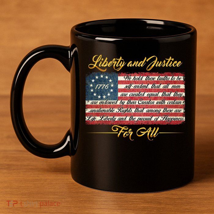 Liberty And Justice For All The Declaration of Independence 11oz C Handle Ceramic Mug