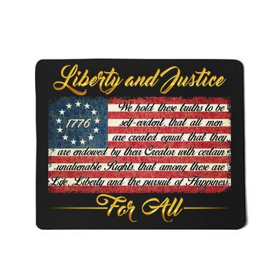 Liberty And Justice For All The Declaration of Independence Mousepad