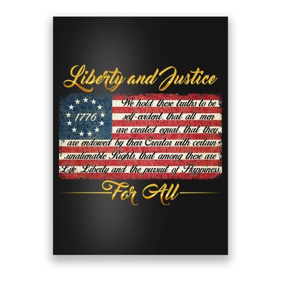 Liberty And Justice For All The Declaration of Independence Poster