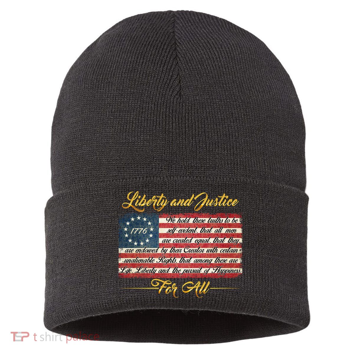Liberty And Justice For All The Declaration of Independence Sustainable Knit Beanie
