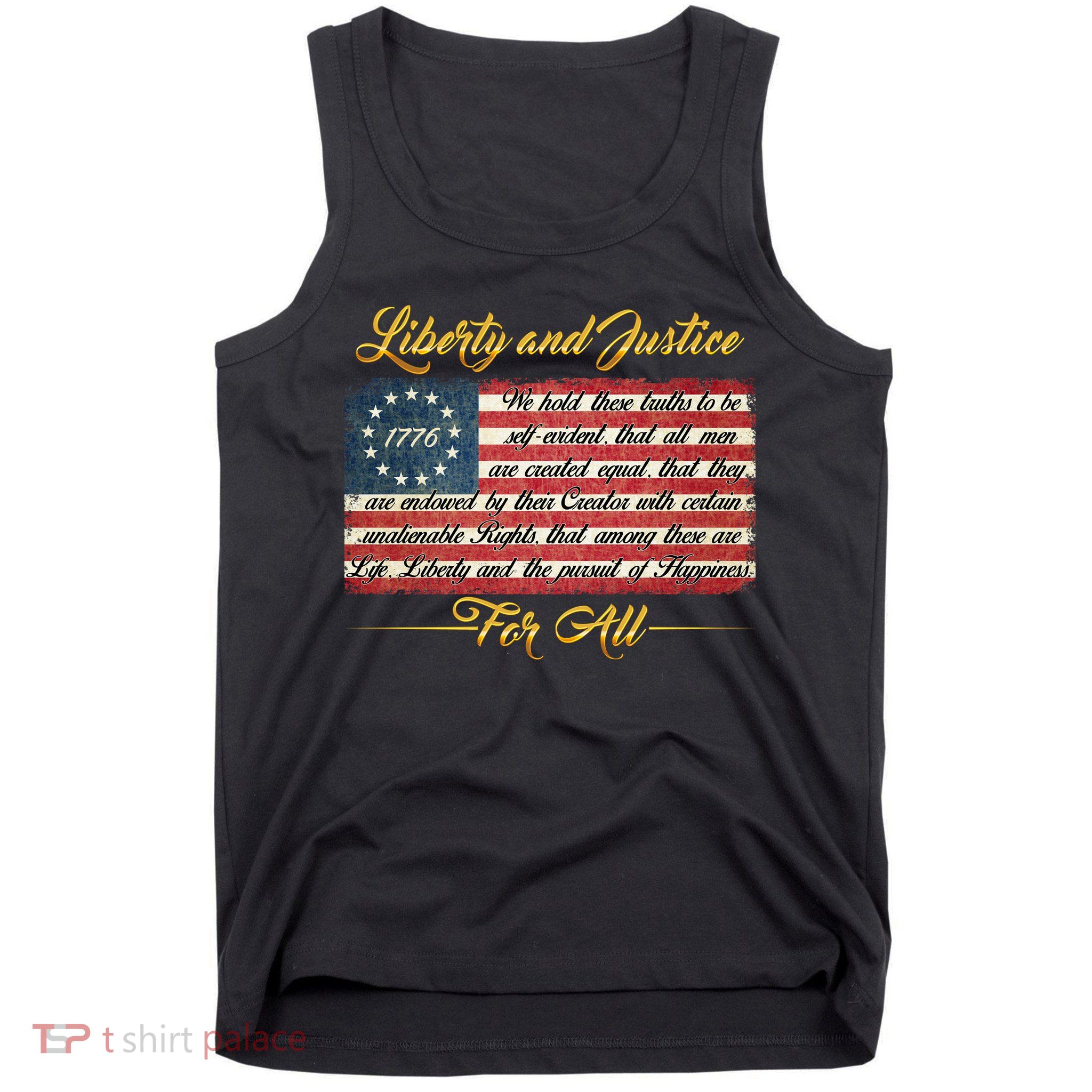 Liberty And Justice For All The Declaration of Independence Tank Top