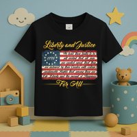 Liberty And Justice For All The Declaration of Independence Toddler T-Shirt