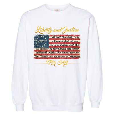 Liberty And Justice For All The Declaration of Independence Garment-Dyed Sweatshirt
