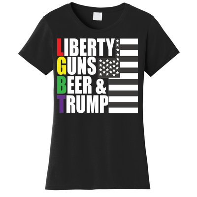 Liberty Guns Beer Trump LGBT Flag Women's T-Shirt