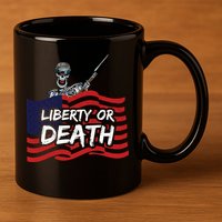 Liberty Or Death 11oz C Handle Ceramic Mug