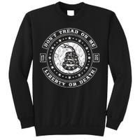 Liberty or Death 1776 Don't Tread on Me Sweatshirt