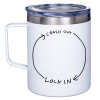 Lock In Crash Out 12oz Stainless Steel Coffee Mug