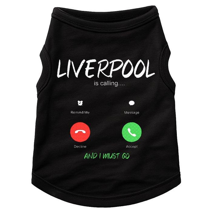 Liverpool Is Calling And I Must Go England Traveling  Doggie Tank