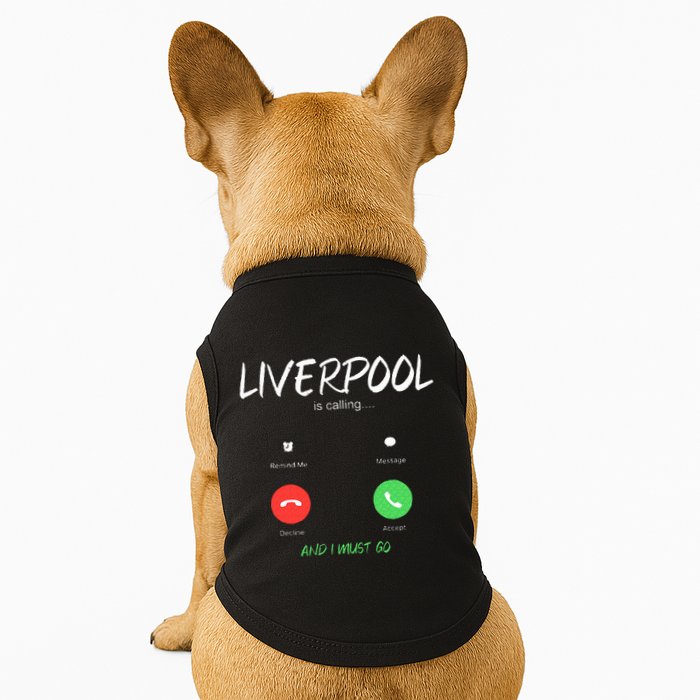Liverpool Is Calling And I Must Go England Traveling  Doggie Tank