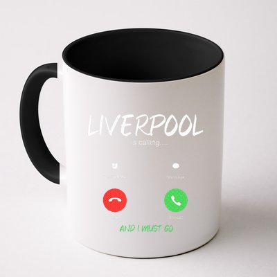 Liverpool Is Calling And I Must Go England Traveling  Mug