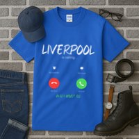 Liverpool Is Calling And I Must Go England Traveling  Tall T-Shirt