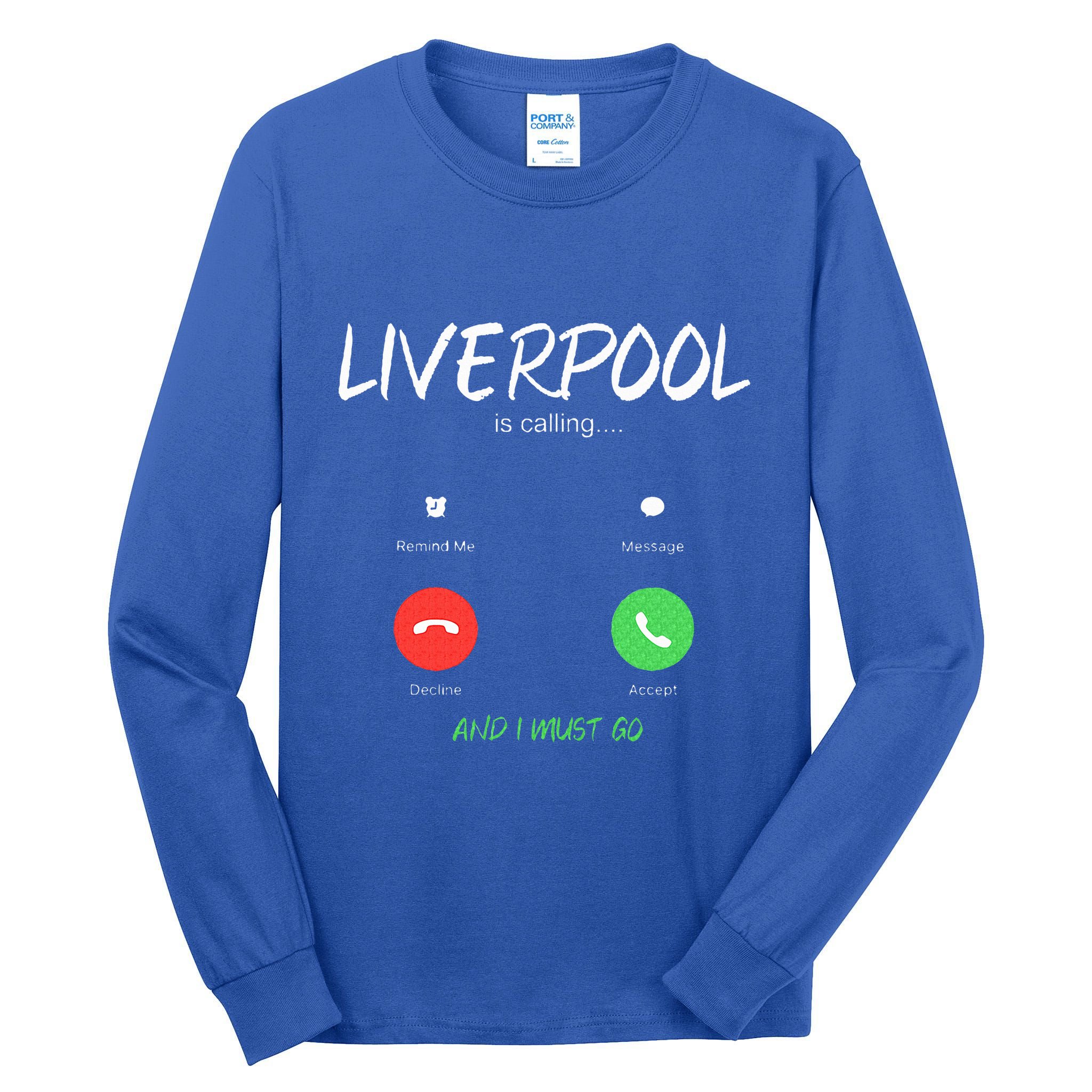 Liverpool Is Calling And I Must Go England Traveling  Tall Long Sleeve T-Shirt