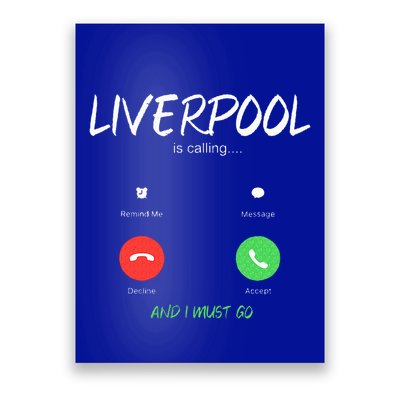 Liverpool Is Calling And I Must Go England Traveling  Poster