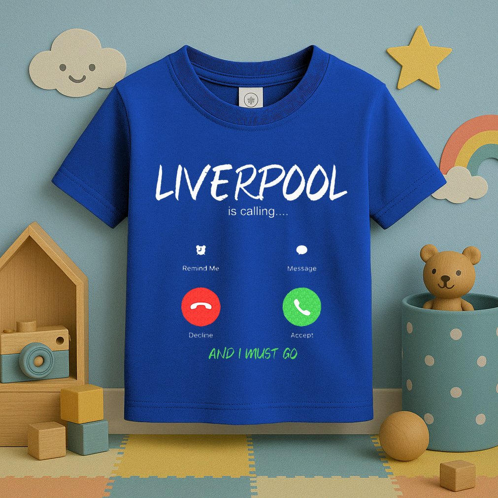 Liverpool Is Calling And I Must Go England Traveling  Toddler T-Shirt