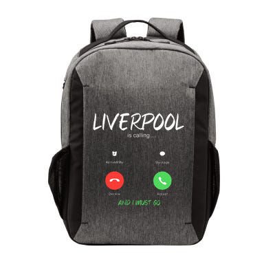 Liverpool Is Calling And I Must Go England Traveling  Vector Backpack