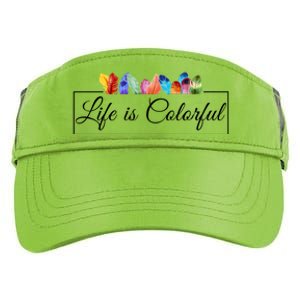 Life Is Colorful Positive Quote Adult Drive Performance Visor