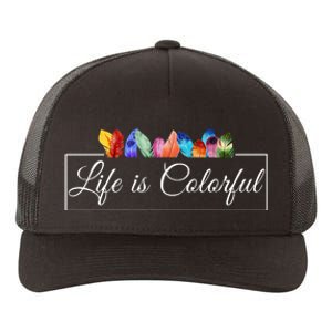 Life Is Colorful Positive Quote Yupoong Adult 5-Panel Trucker Hat