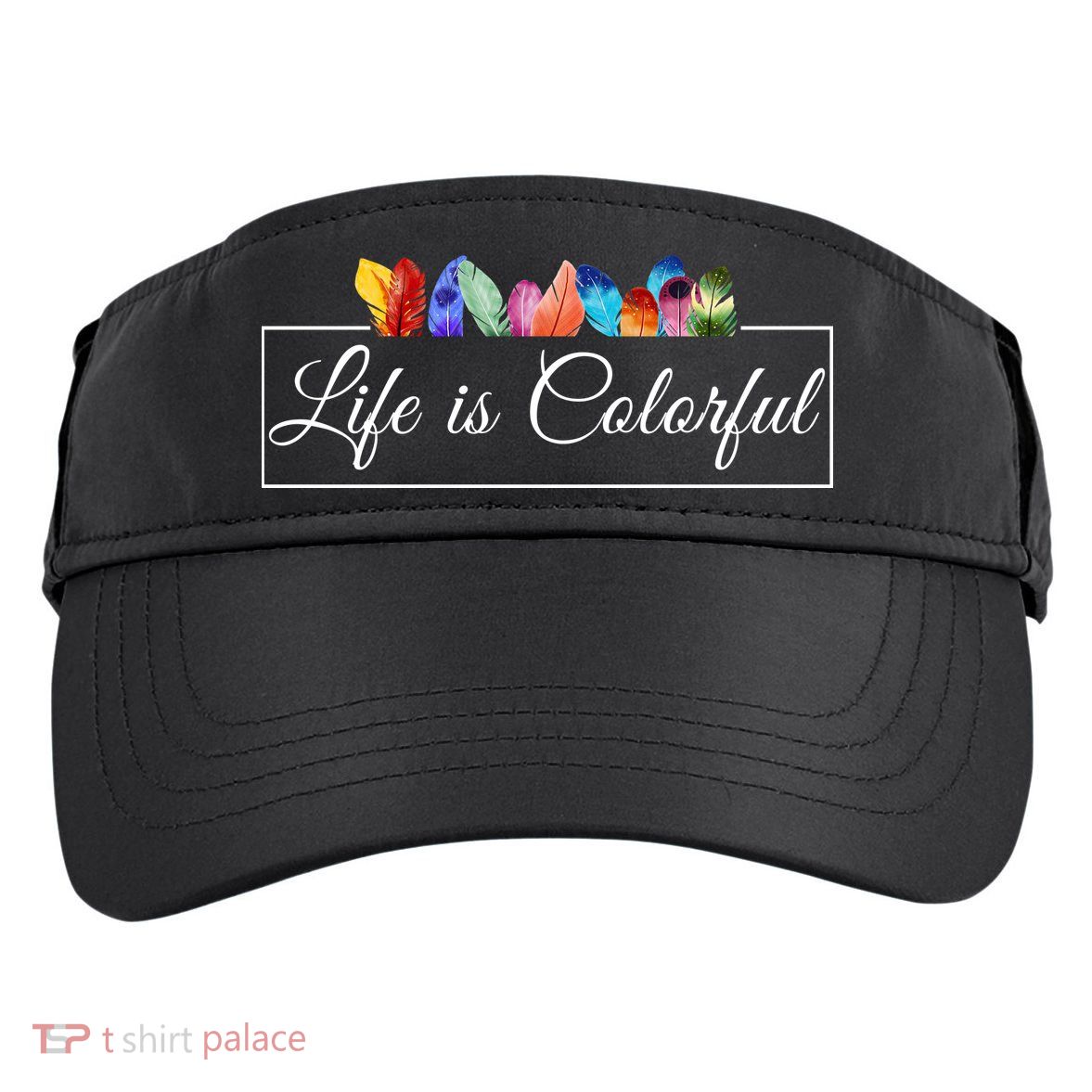 Life Is Colorful Positive Quote Adult Drive Performance Visor