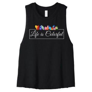 Life Is Colorful Positive Quote Women's Racerback Cropped Tank