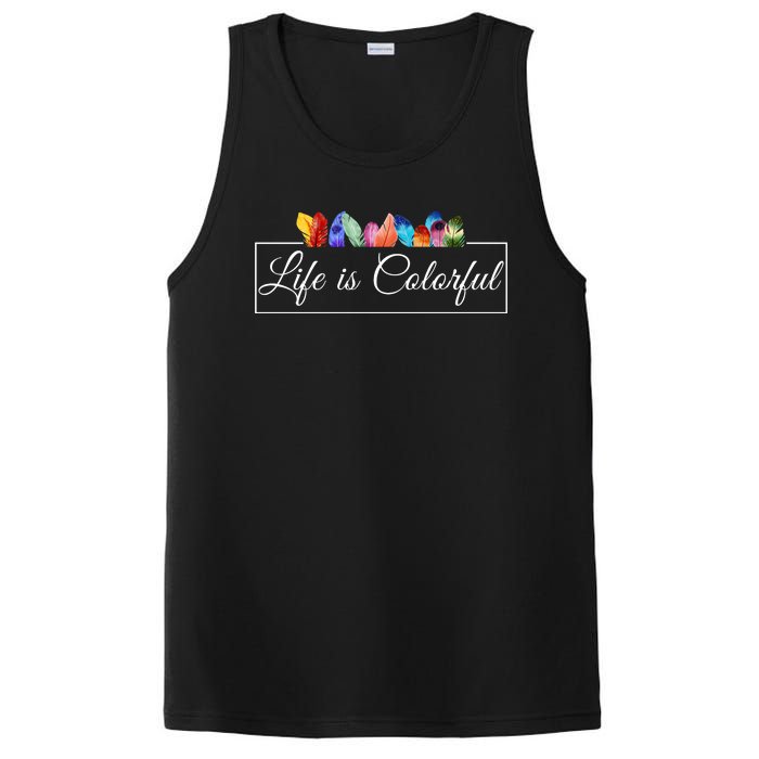 Life Is Colorful Positive Quote PosiCharge Competitor Tank