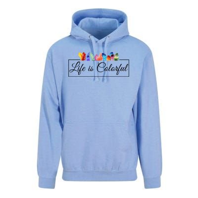 Life Is Colorful Positive Quote Unisex Surf Hoodie