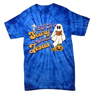 Life Is Crazy Without Jesus Halloween Fall Christian Lover Gift Tie-Dye T-Shirt