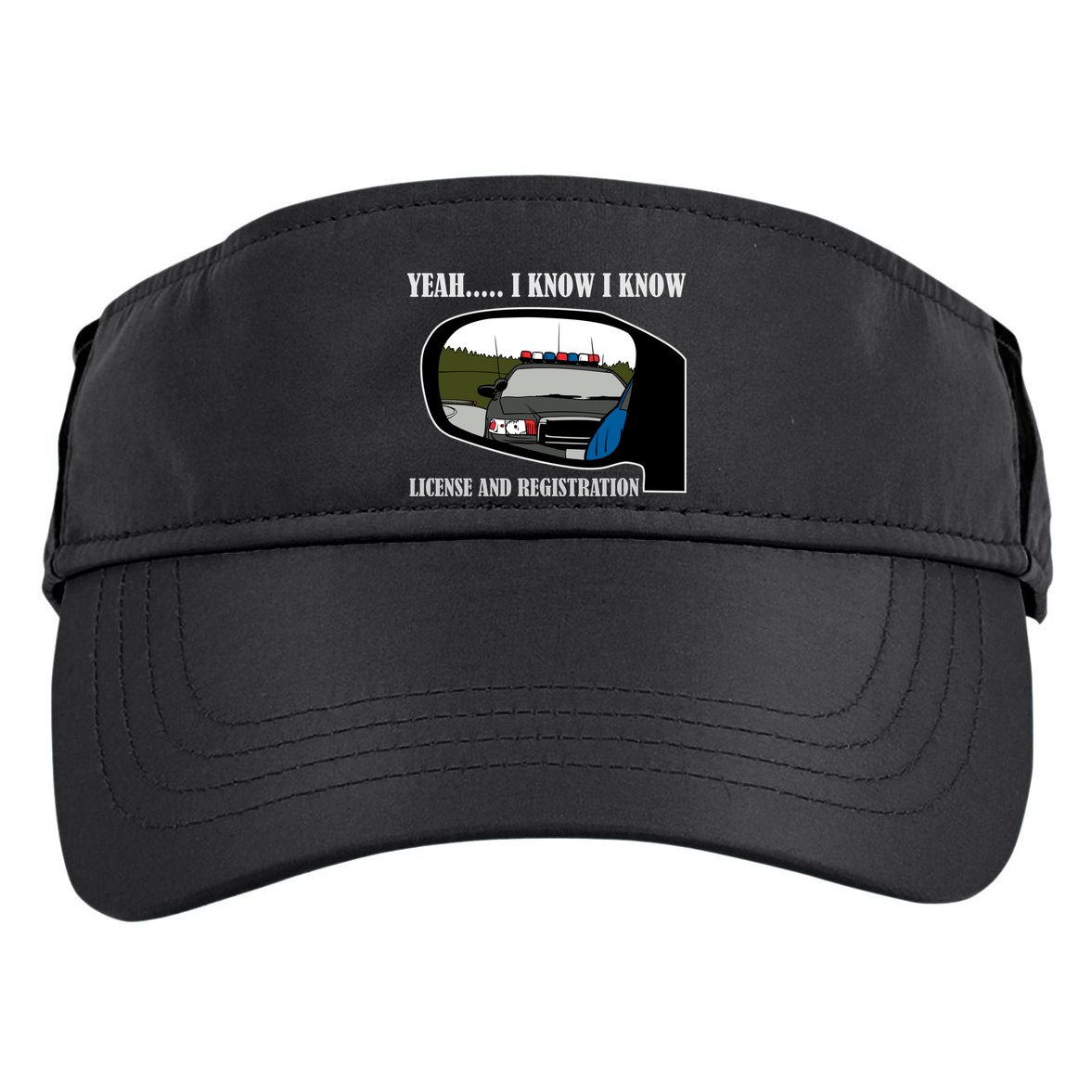 License And Registration Pulled Over Adult Drive Performance Visor