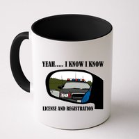 License And Registration Pulled Over Mug