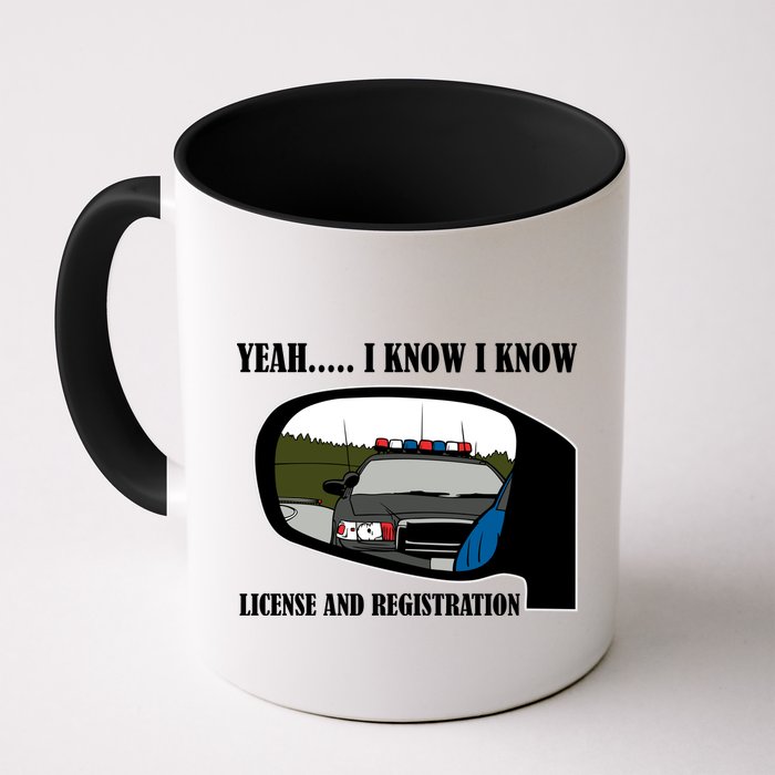 License And Registration Pulled Over Mug
